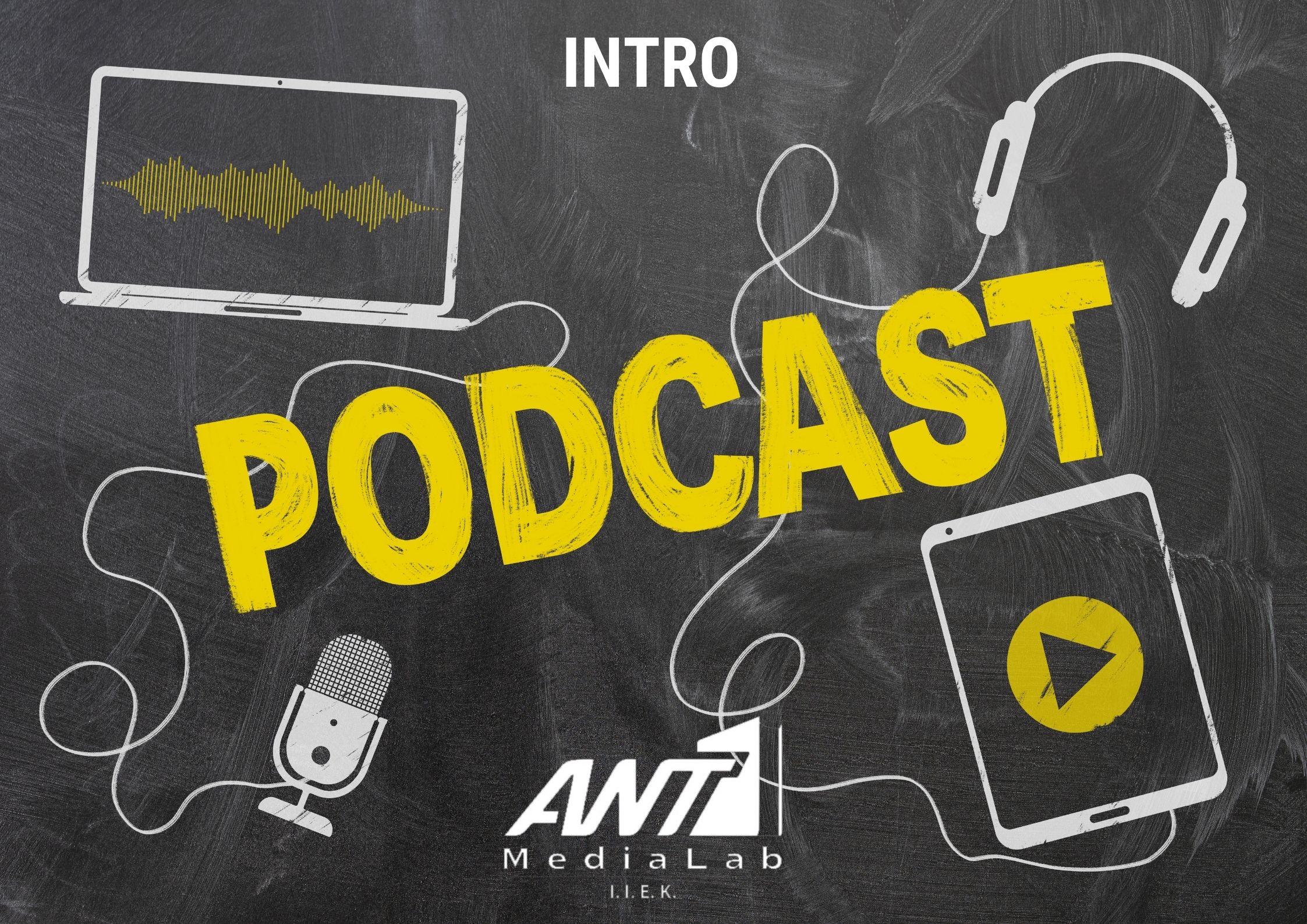 Podcast | ANT1 Media Lab | Intro